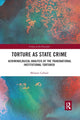 Book cover of: Torture as State Crime