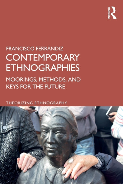 Book cover of: Contemporary Ethnographies. By: Francisco Ferrándiz