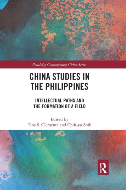 Book cover of: China Studies in the Philippines. By: Tina S. Clemente