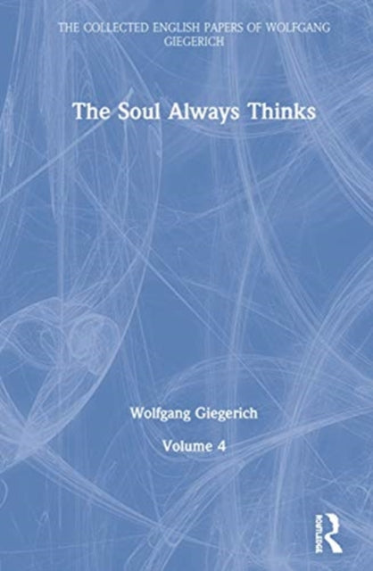 The Soul Always Thinks