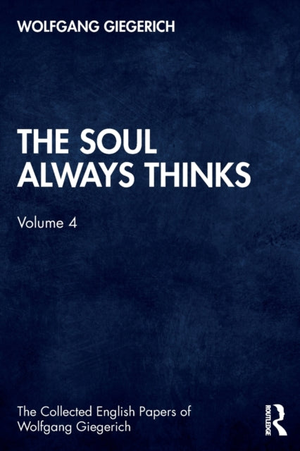 The Soul Always Thinks