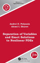 Book cover of: Separation of Variables and Exact Solutions to Nonlinear PDEs. By: Andrei D. Polyanin
