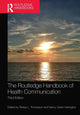 Book cover of: Routledge Handbook of Health Communication. By: Teresa L. Thompson