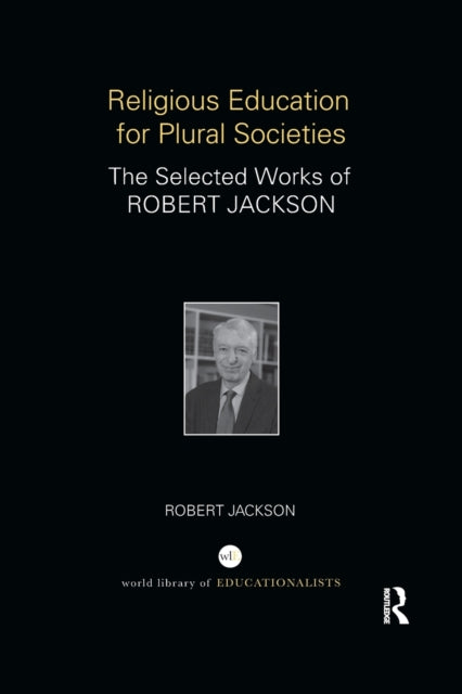 Book cover of: Religious Education for Plural Societies. By: Robert Jackson undifferentiated
