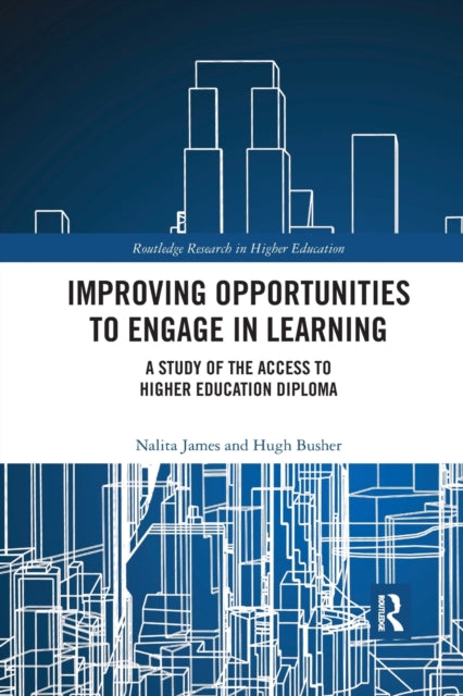 Book cover of: Improving Opportunities to Engage in Learning. By: Nalita James