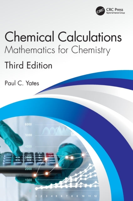 Book cover of: Chemical Calculations. By: Paul C Yates