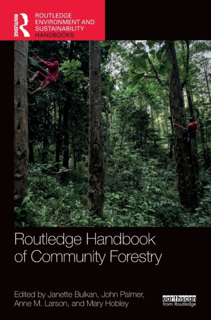 Book cover of: Routledge Handbook of Community Forestry
