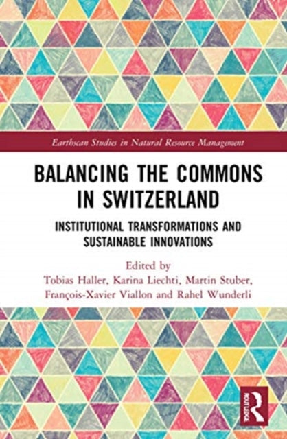 Book cover of: Balancing the Commons in Switzerland. By: Tobias Haller
