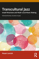 Book cover of: Transcultural Jazz. By: Noam Lemish