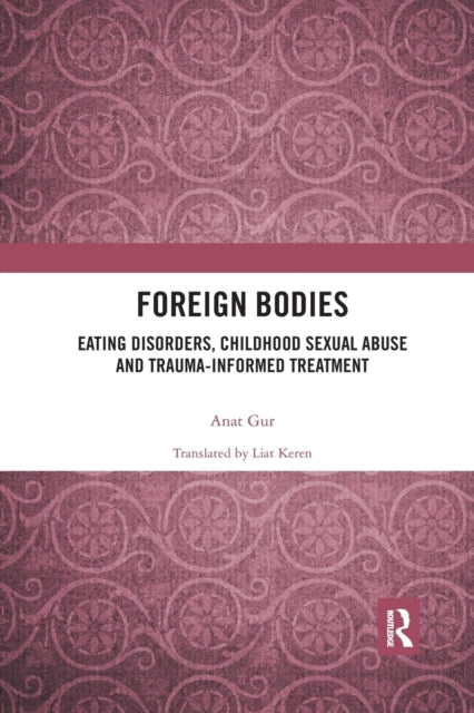 Book cover of: Foreign Bodies. By: Anat Gur