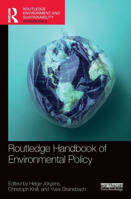 Book cover of: Routledge Handbook of Environmental Policy. By: Helge Jörgens