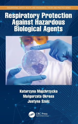 Respiratory Protection Against Hazardous Biological Agents