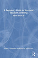Book cover of: Beginner's Guide to Structural Equation Modeling. By: Tiffany A. Whittaker
