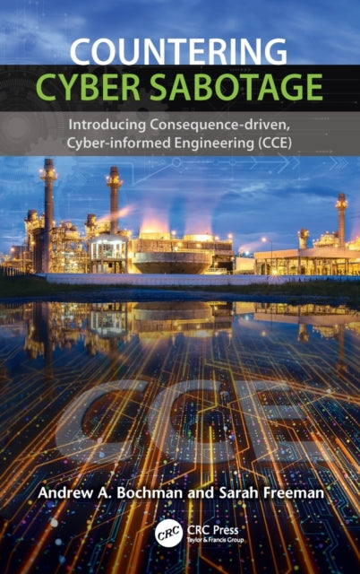Book cover of: Countering Cyber Sabotage. By: Andrew A. Bochman