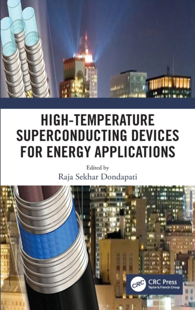 Book cover of: High-Temperature Superconducting Devices for Energy Applications. By: Raja Sekhar Dondapati