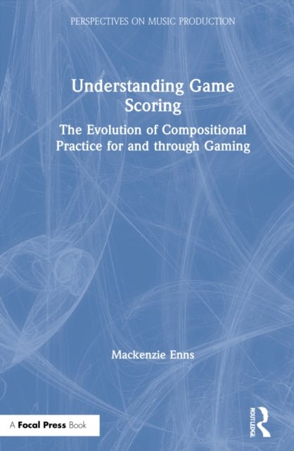 Book cover of: Understanding Game Scoring. By: Mackenzie Enns