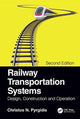 Book cover of: Railway Transportation Systems. By: Christos N. Pyrgidis