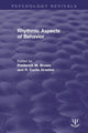 Book cover of: Rhythmic Aspects of Behavior. By: Frederick M. Brown
