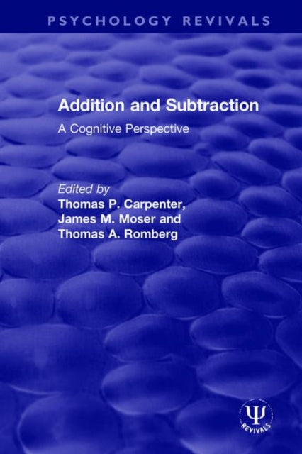 Book cover of: Addition and Subtraction. By: Thomas P. Carpenter