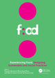 Book cover of: Experiencing Food: Designing Sustainable and Social Practices. By: Ricardo Bonacho