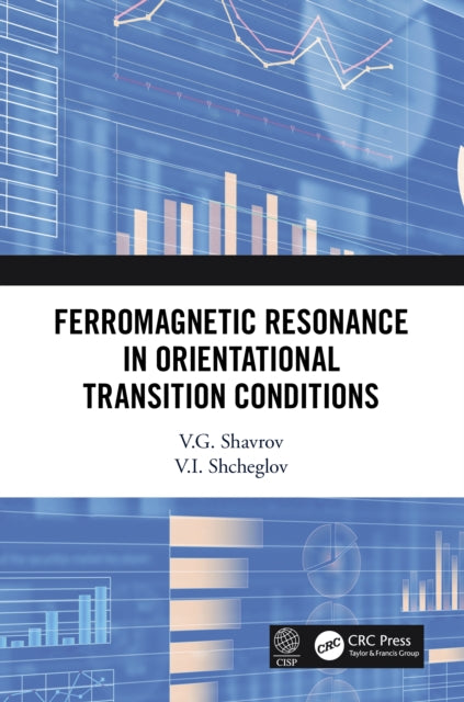 Book cover of: Ferromagnetic Resonance in Orientational Transition Conditions