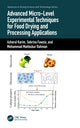 Book cover of: Advanced Micro-Level Experimental Techniques for Food Drying and Processing Applications. By: Azharul Karim
