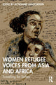 Book cover of: Women Refugee Voices from Asia and Africa. By: ActionAid (Organization) Staff