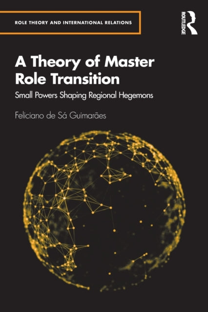 Book cover of: Theory of Master Role Transition. By: Feliciano de Sá Guimarães