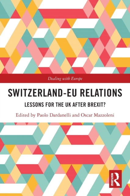 Book cover of: Switzerland-EU Relations. By: Paolo Dardanelli