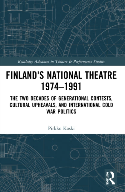 Book cover of: Finland's National Theatre 1974–1991. By: Pirkko Koski