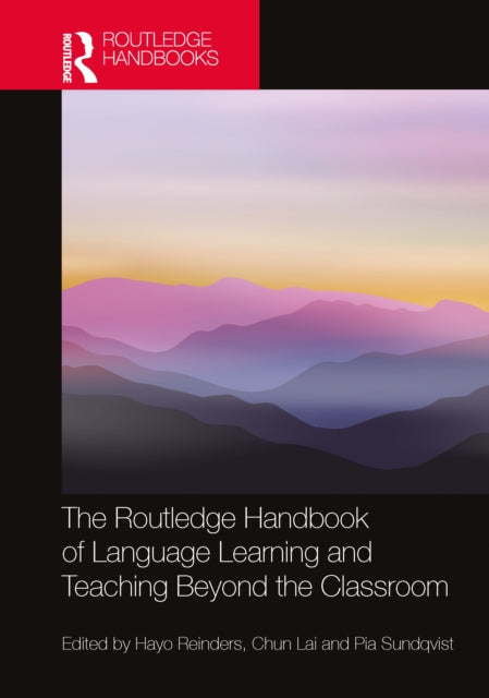 Book cover of: Routledge Handbook of Language Learning and Teaching Beyond the Classroom. By: Hayo Reinders