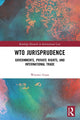 Book cover of: WTO Jurisprudence. By: Wenwei Guan