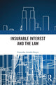 Book cover of: Insurable Interest and the Law. By: Franziska Arnold-Dwyer