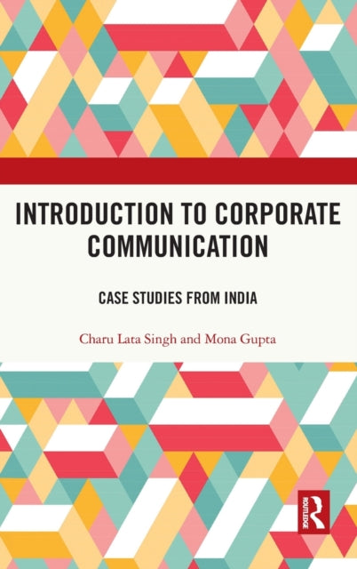 Book cover of: Introduction to Corporate Communication. By: Charu lata Singh