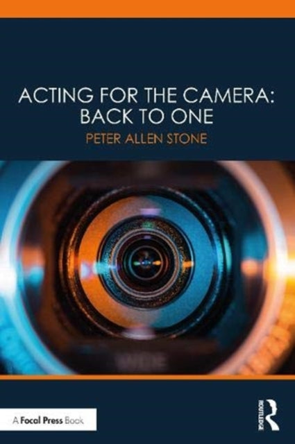 Book cover of: Acting for the Camera: Back to One. By: Peter Allen Stone