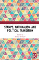 Book cover of: Stamps, Nationalism and Political Transition. By: Stanley D. Brunn