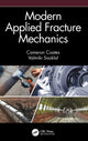 Book cover of: Modern Applied Fracture Mechanics. By: Cameron Coates