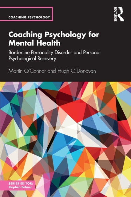 Book cover of: Coaching Psychology for Mental Health. By: Martin OConnor