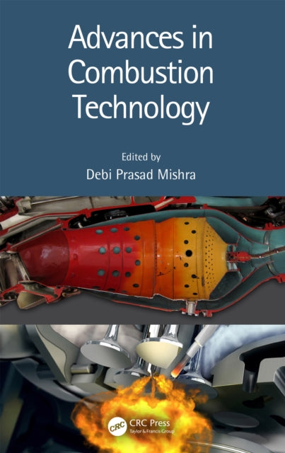 Book cover of: Advances in Combustion Technology. By: Debi Prasad Mishra
