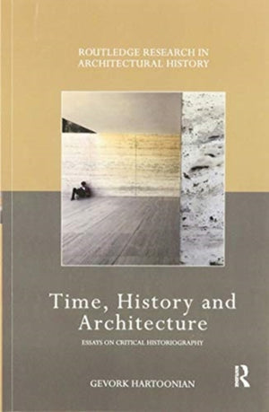 Time, History and Architecture