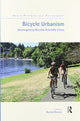 Book cover of: Bicycle Urbanism. By: Rachel Berney