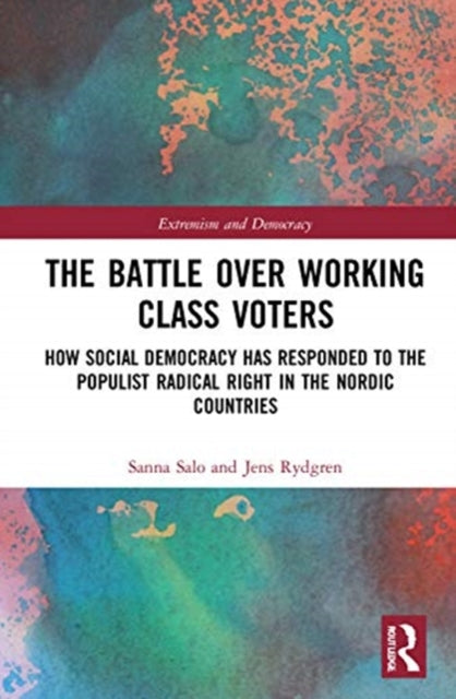 Book cover of: Battle Over Working-Class Voters. By: Sanna Salo