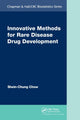Book cover of: Innovative Methods for Rare Disease Drug Development. By: Shein-Chung Chow