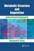 Metabolic Structure and Regulation