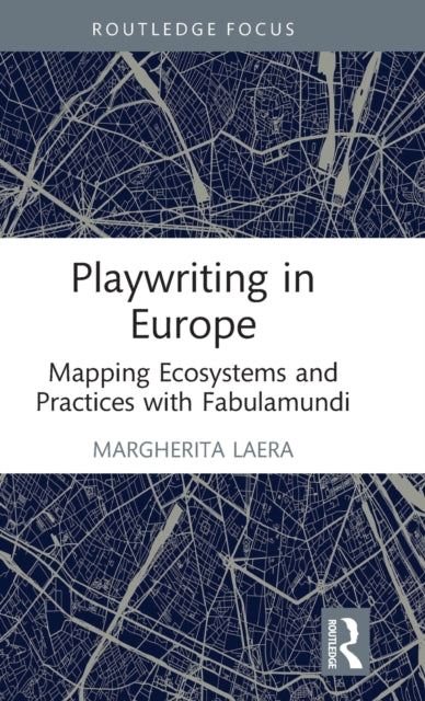 Book cover of: Playwriting in Europe. By: Margherita Laera