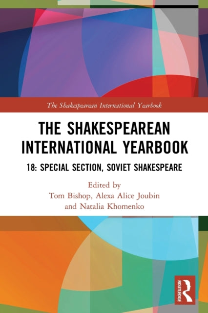 Book cover of: Shakespearean International Yearbook 18. By: Tom Bishop
