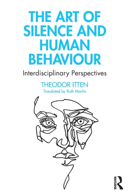 Book cover of: Art of Silence and Human Behaviour. By: Theodor Itten