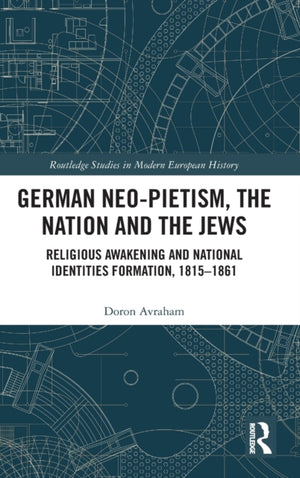 German Neo-Pietism, the Nation and the Jews