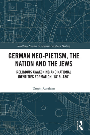 German Neo-Pietism, the Nation and the Jews
