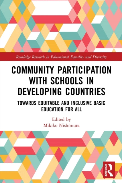 Book cover of: Community Participation with Schools in Developing Countries. By: Mikiko Nishimura